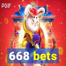 668 bets